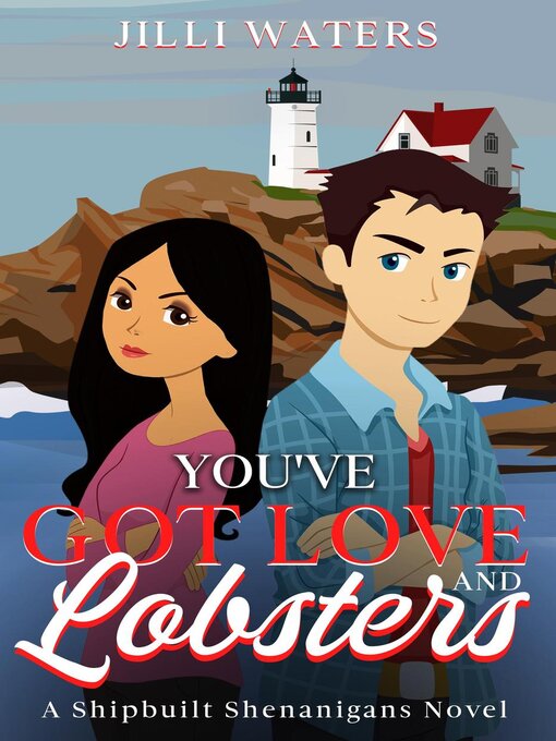 Title details for You've Got Love and Lobsters by Jilli Waters - Available
